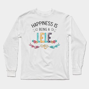 Happiness Is Being A Lele Wildflowers Valentines Mothers Day Long Sleeve T-Shirt